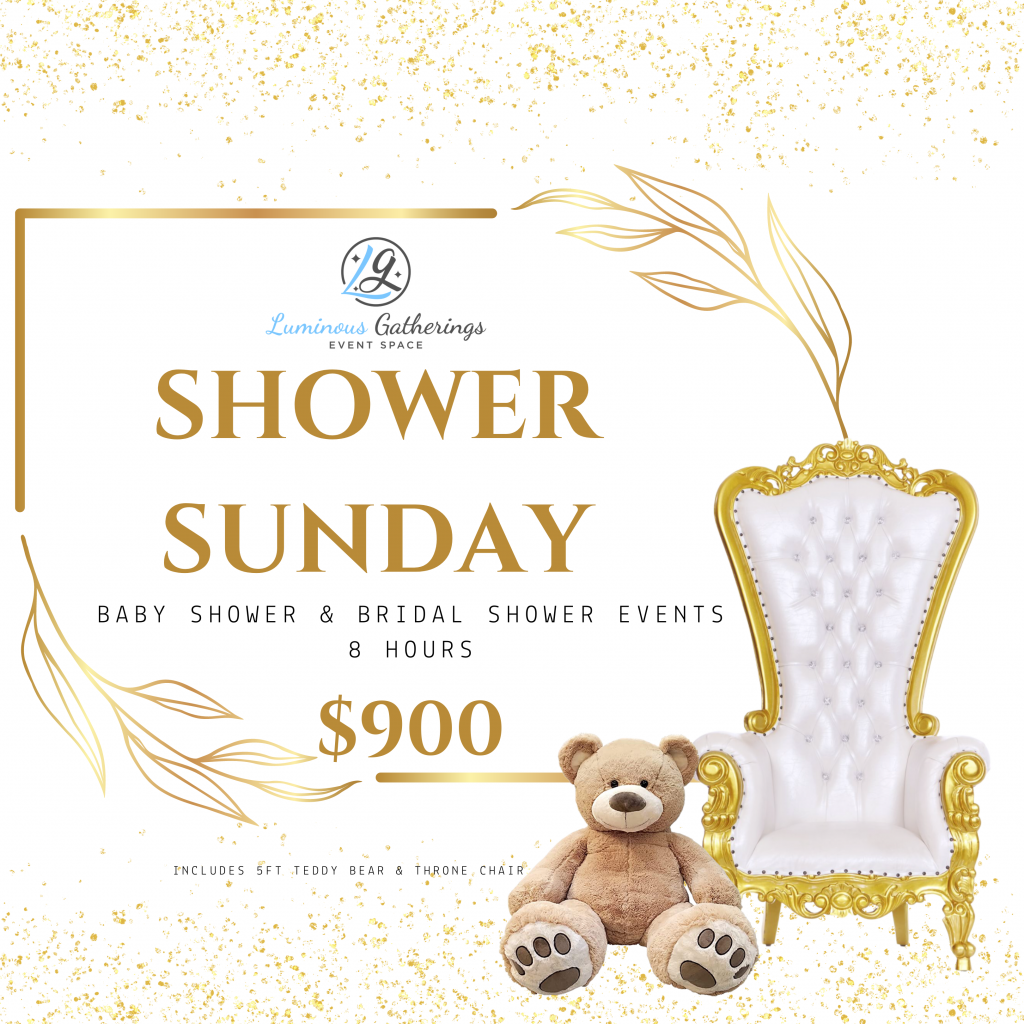 Shower Sunday Package $900